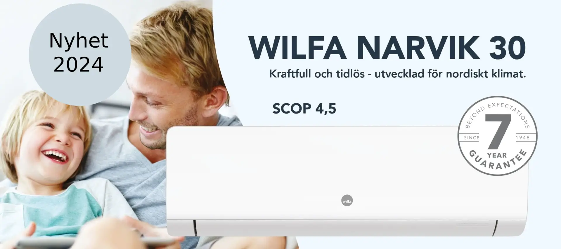 Wilfa Narvik 30. Kraftfull och tidlös - Utvecklad för nordiskt klimat